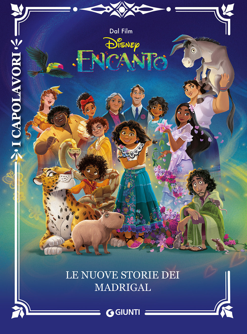 Le nuove storie dei Madrigal - Disney Encanto - I Capolavori