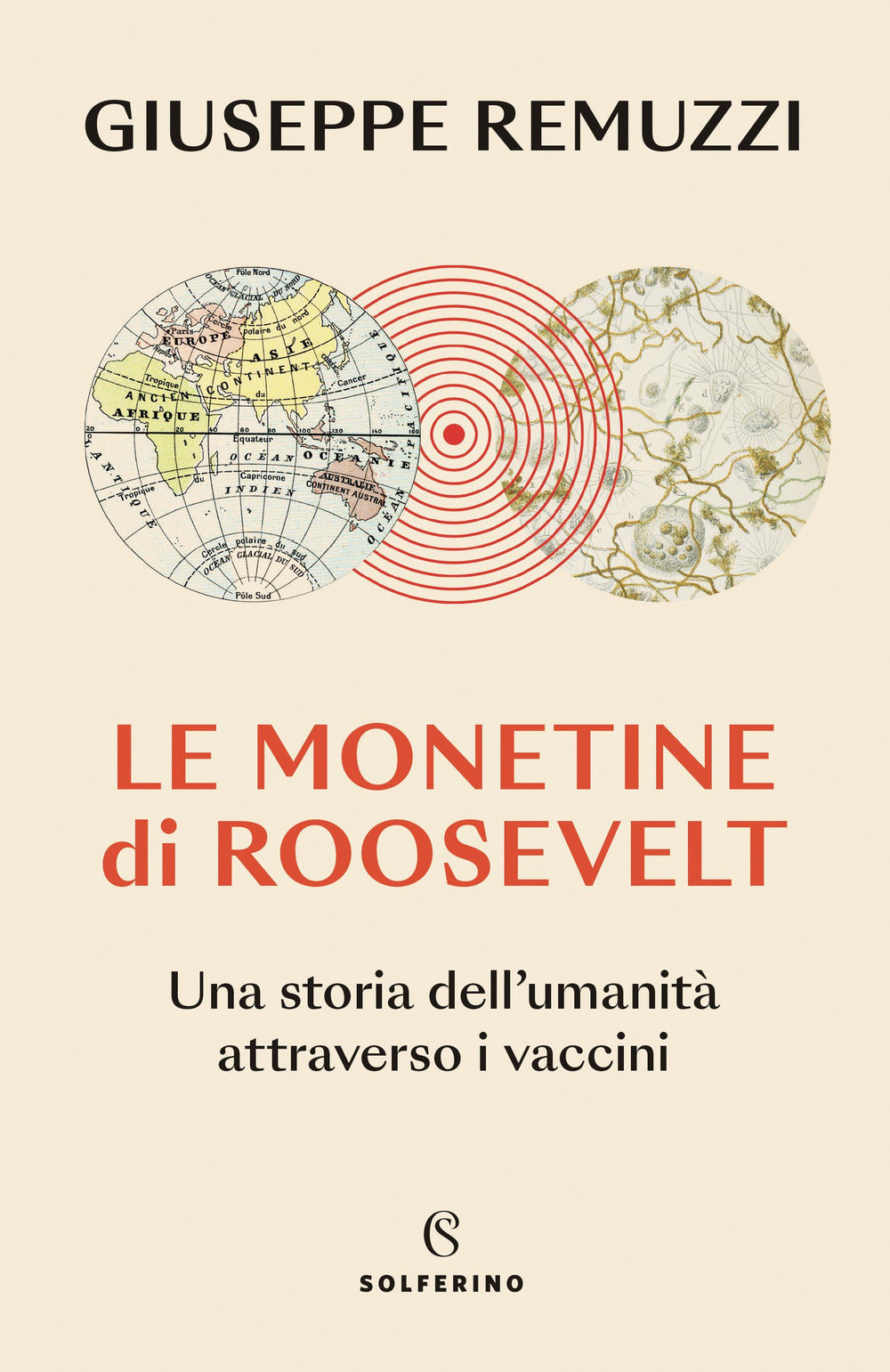 Le monetine di Roosevelt. Una storia dell'umanità attraverso i vaccini.