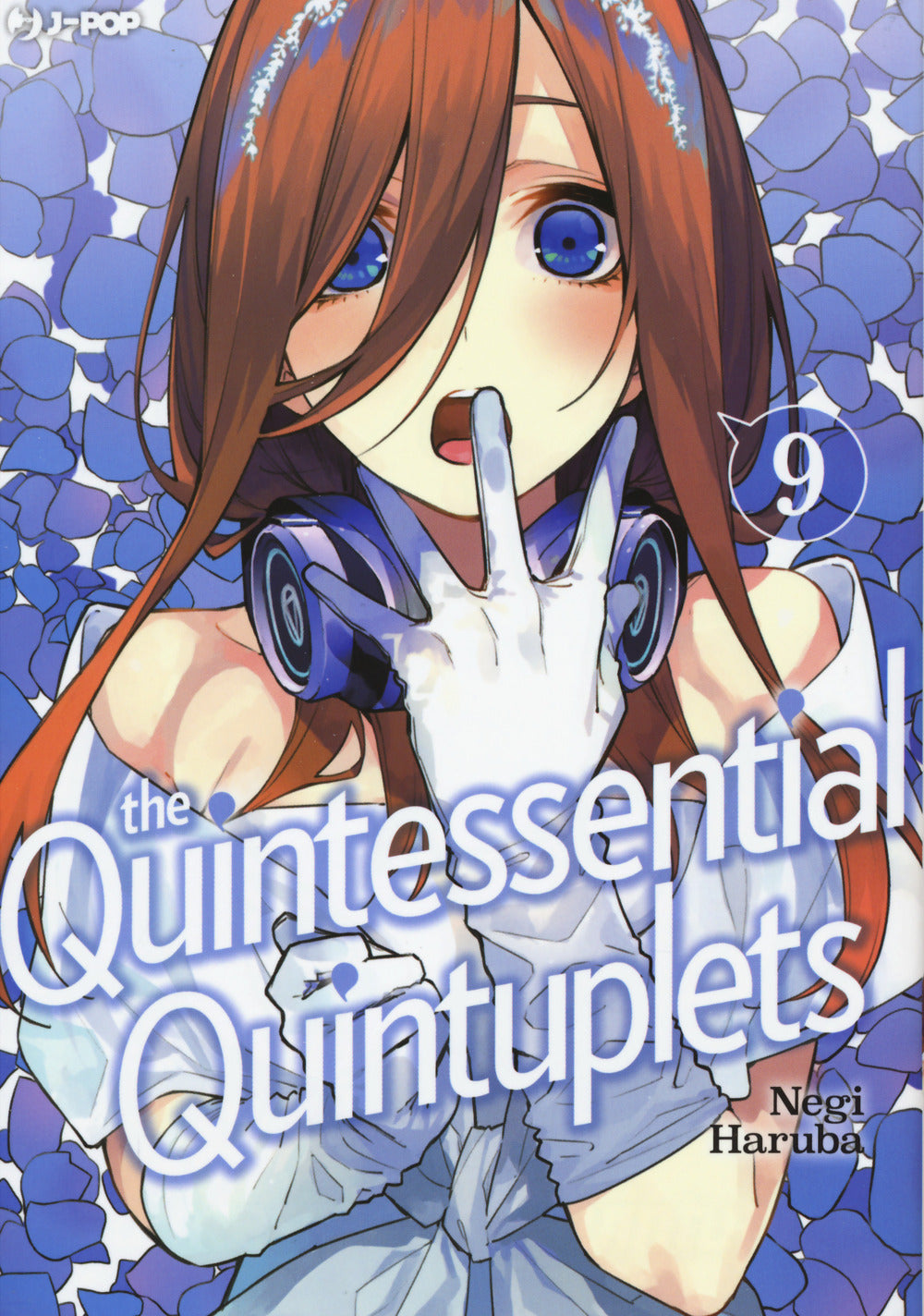 The quintessential quintuplets. Vol. 9.