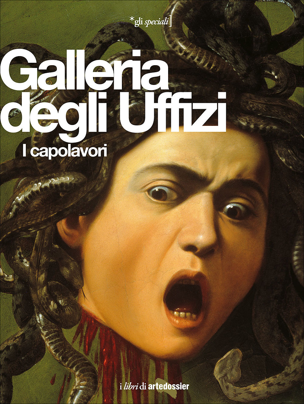 Galleria degli Uffizi. I capolavori - Ed. aggiornata