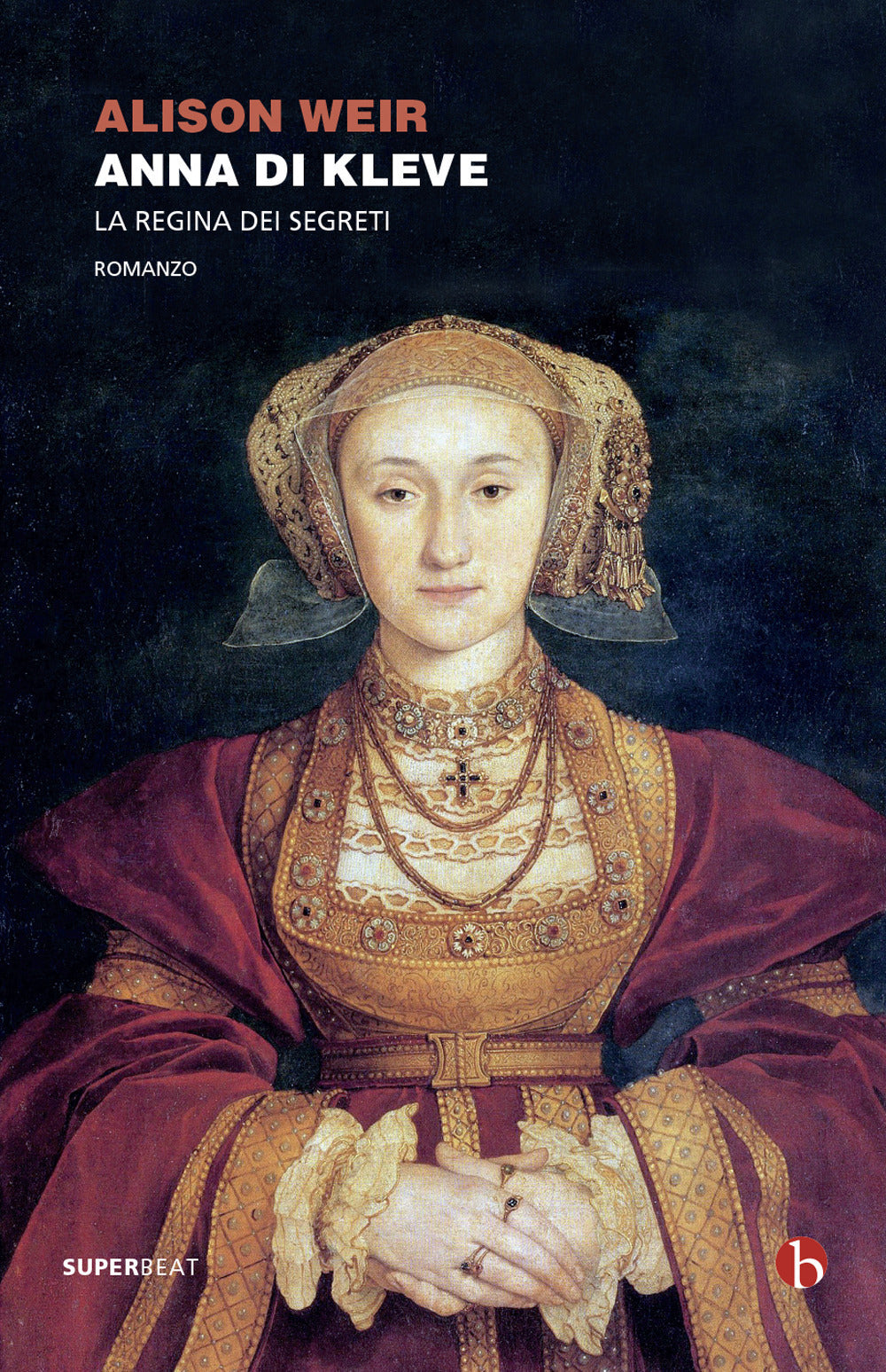 Anna di Kleve. La regina dei segreti.