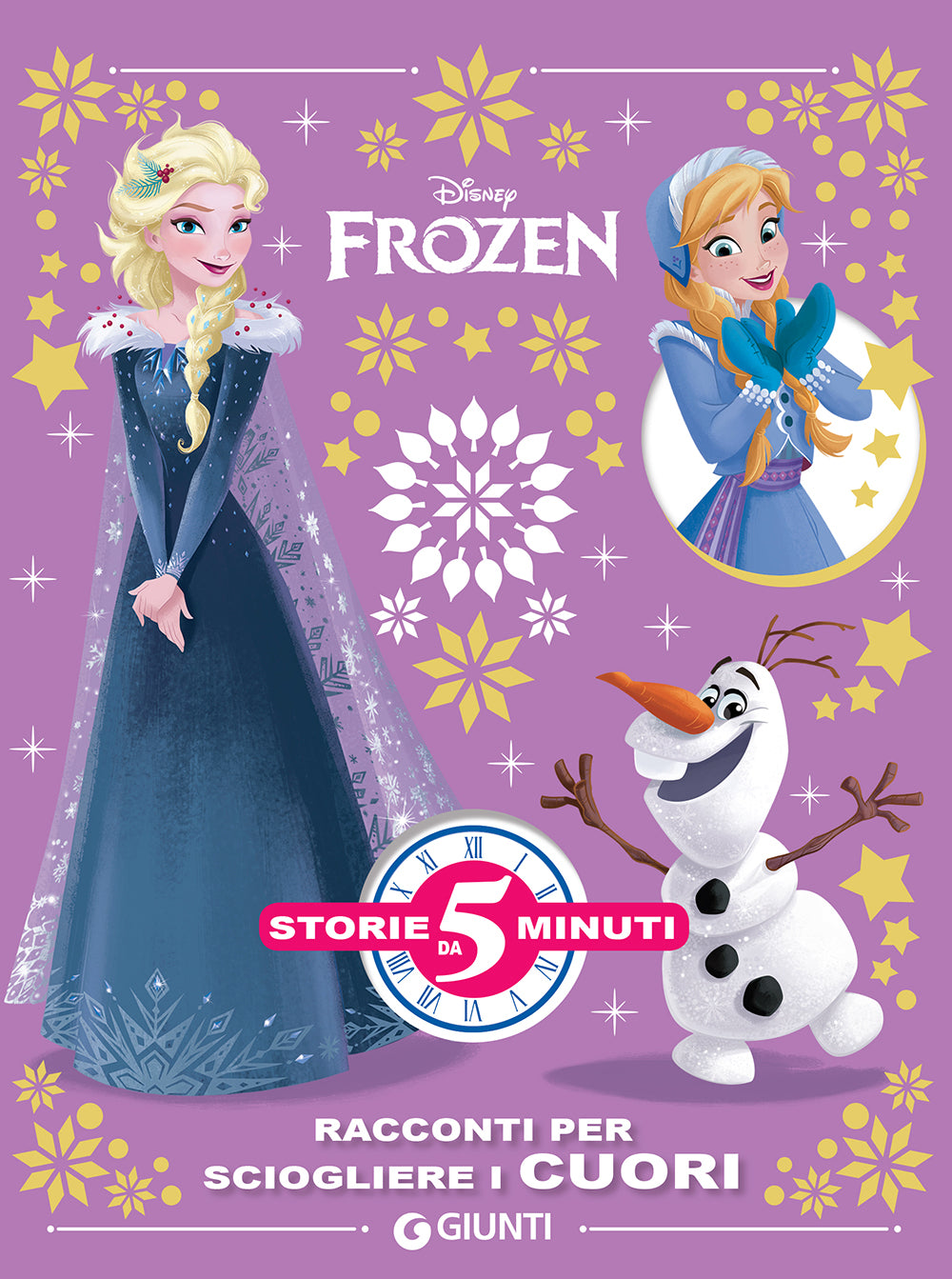 Storie da 5 Minuti - Frozen. Racconti per sciogliere i cuori