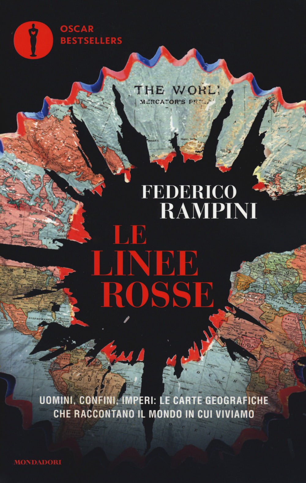 Le linee rosse. Uomini, confini, imperi: le carte geografiche che raccontano il mondo in cui viviamo.