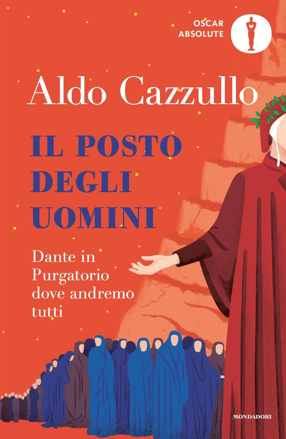 Il posto degli uomini. Dante in Purgatorio dove andremo tutti.