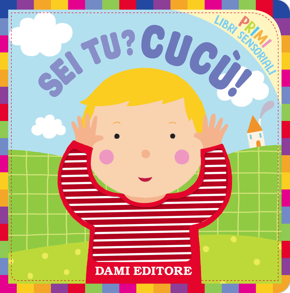 Sei tu? Cucù!