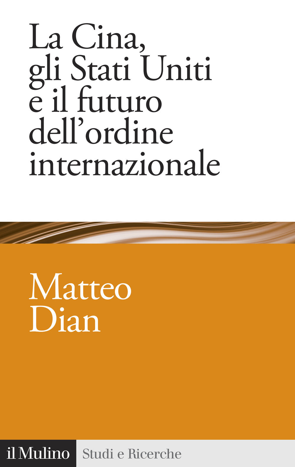 La Cina, gli Stati Uniti e il futuro dell'ordine internazionale