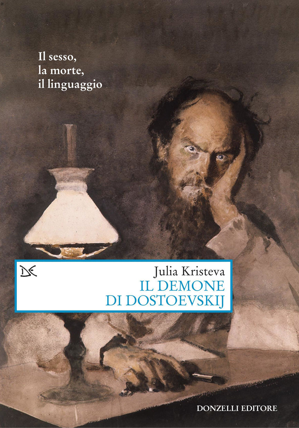 Il demone di Dostoevskij. Il sesso, la morte, il linguaggio.