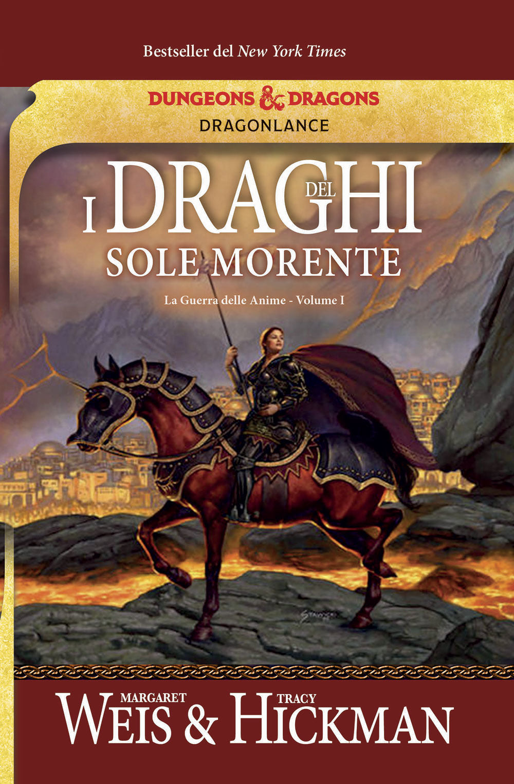 I draghi del sole morente. La guerra delle anime. DragonLance. Vol. 1.