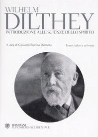 Introduzione alle scienze dello spirito. Testo tedesco a fronte