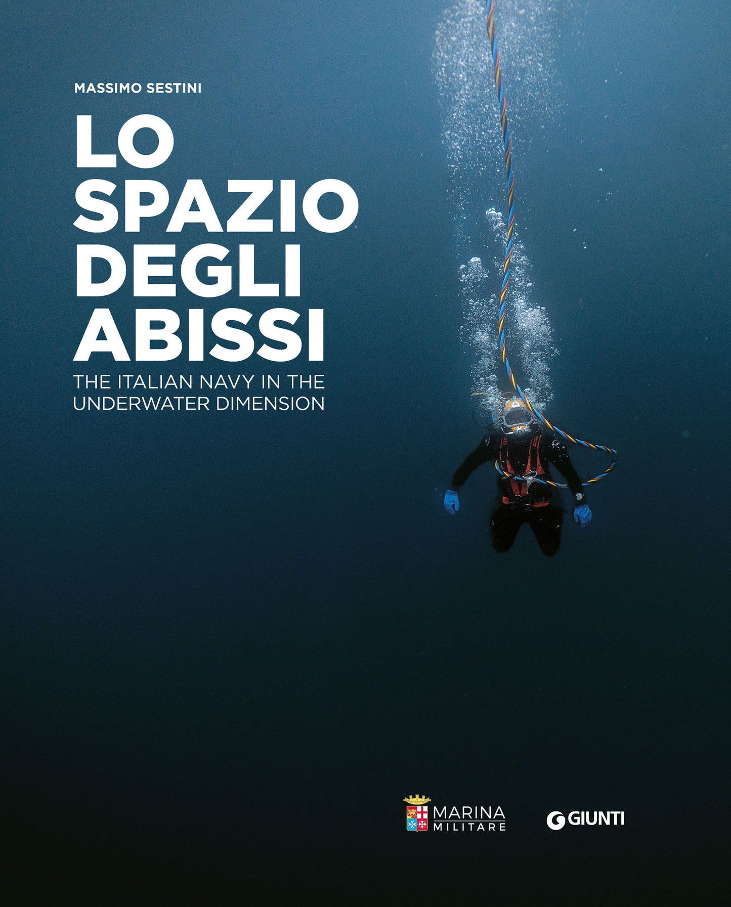 Lo spazio degli abissi. The Italian Navy in the Underwater Dimension