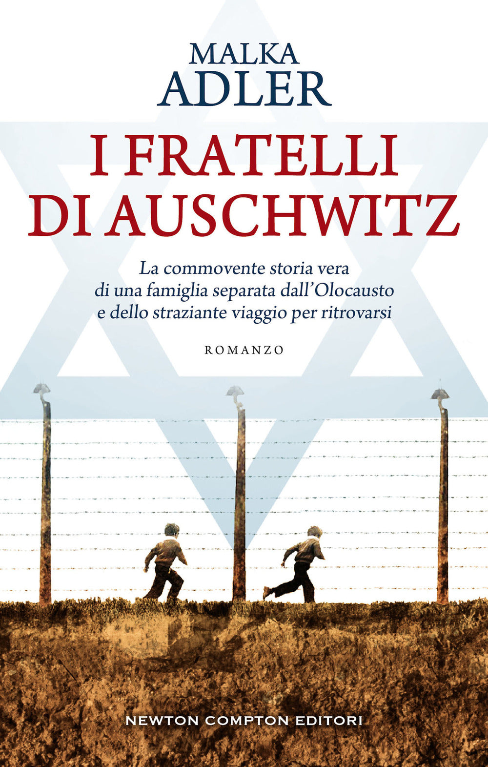 I fratelli di Auschwitz.