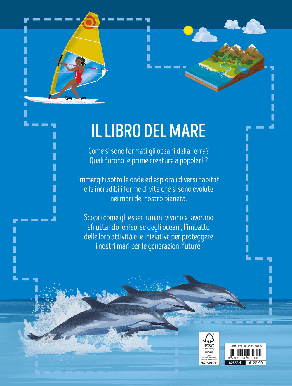 Il libro del mare. Esplora le profondità nascoste del nostro pianeta blu