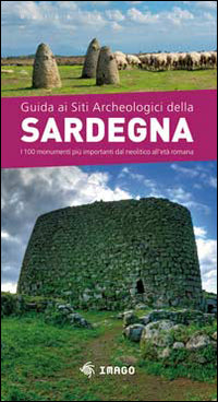 Guida ai siti archeologici della Sardegna