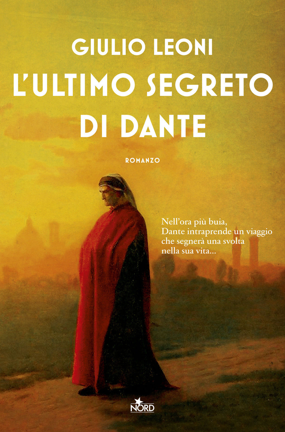 L'ultimo segreto di Dante.