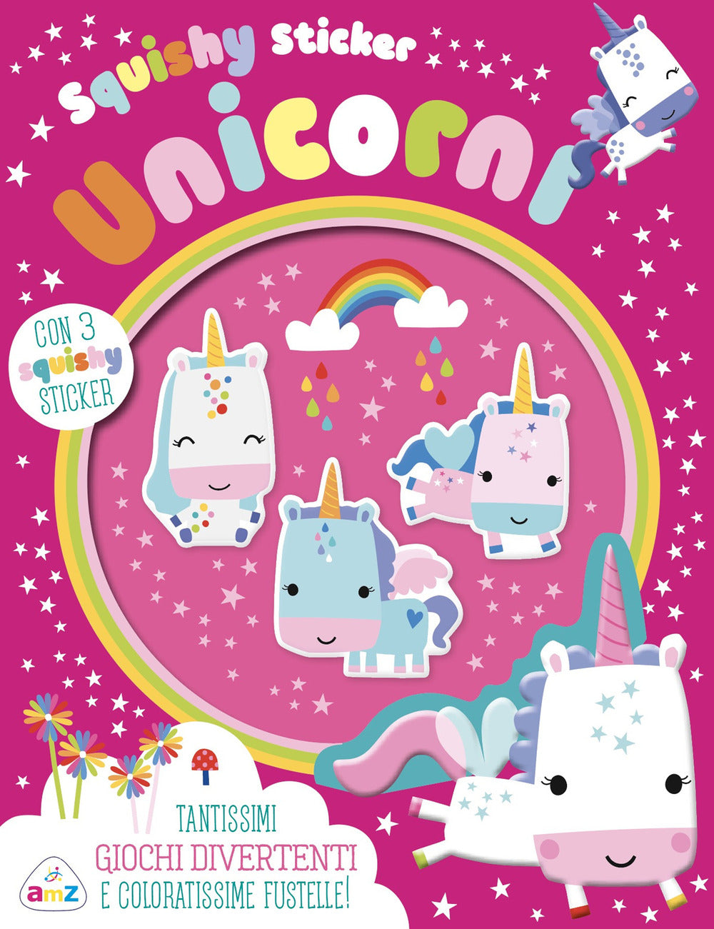Unicorni. Squishy sticker. Ediz. a colori. Con 3 squishy sticker.