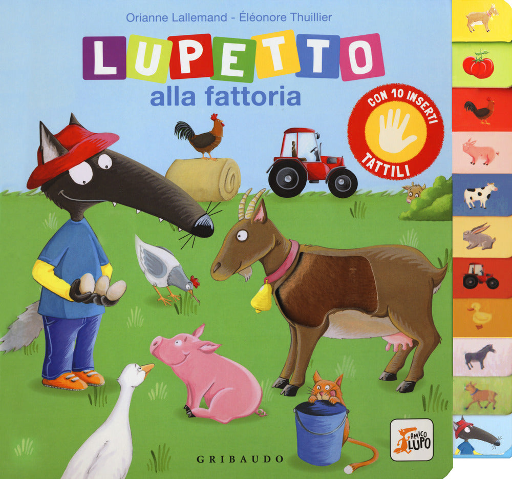 Lupetto alla fattoria. Amico lupo. Ediz. a colori.
