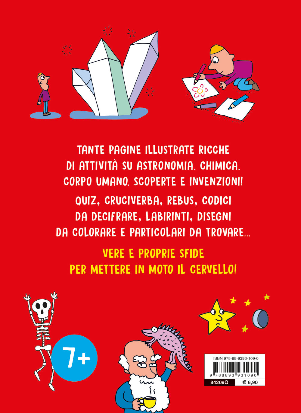 Giochi e quiz per cervelli curiosi – Scienza