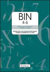 BIN 4-6. Batteria per la valutazione dell'intelligenza numerica in bambini dai 4 ai 6 anni.