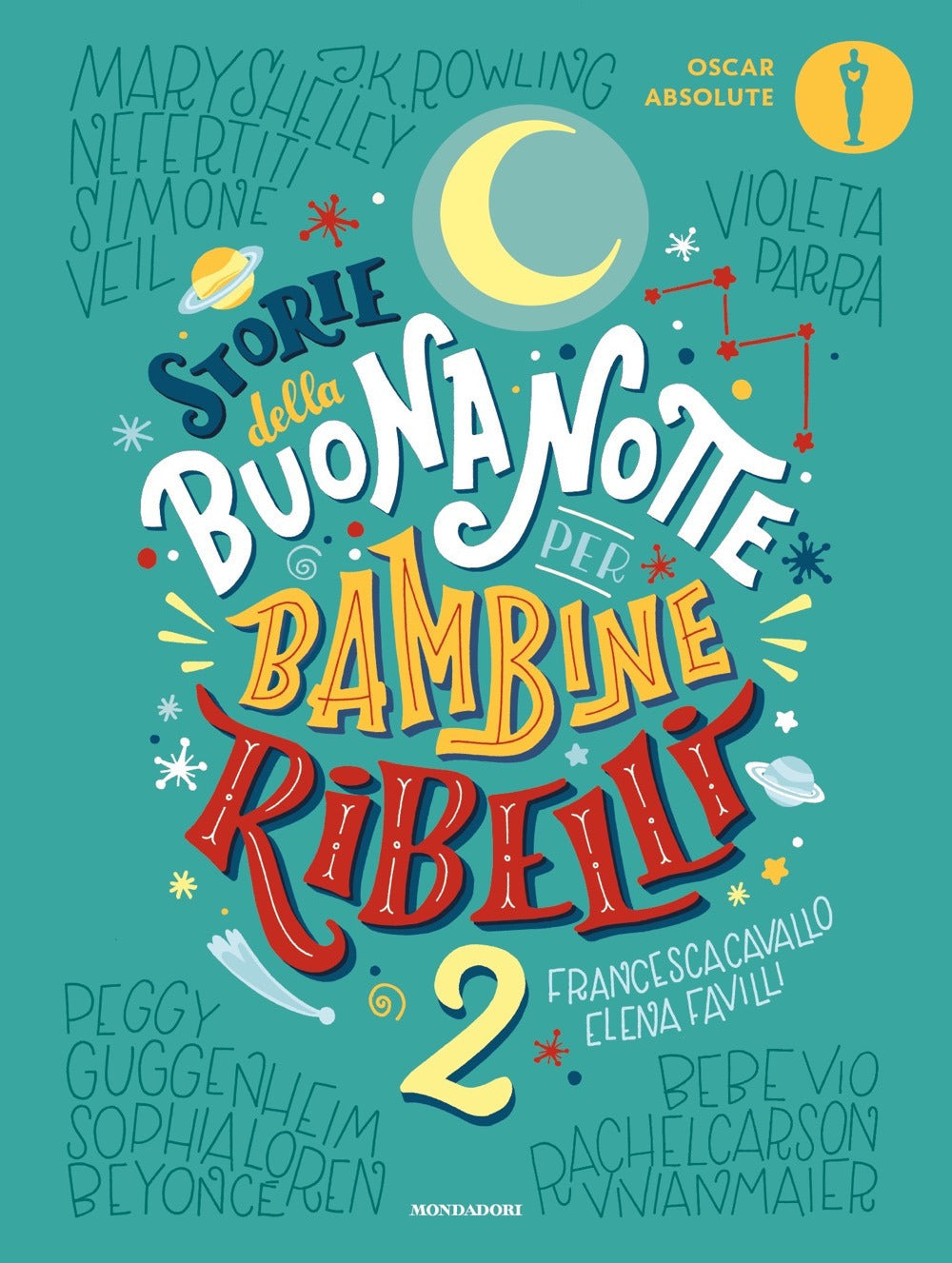 Storie della buonanotte per bambine ribelli 2.