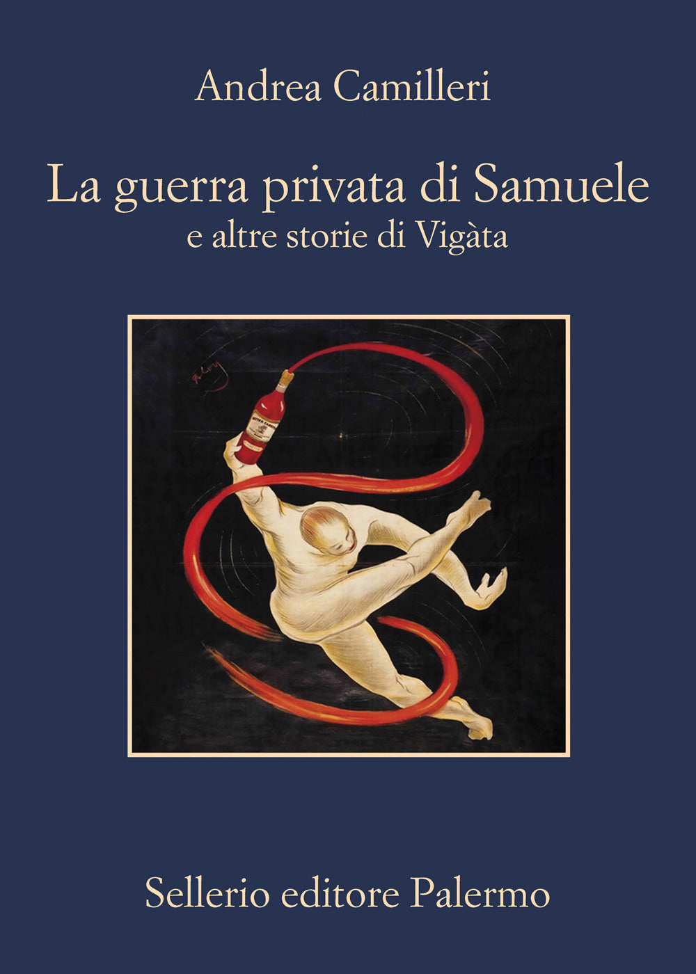 La guerra privata di Samuele e altre storie di Vigàta.