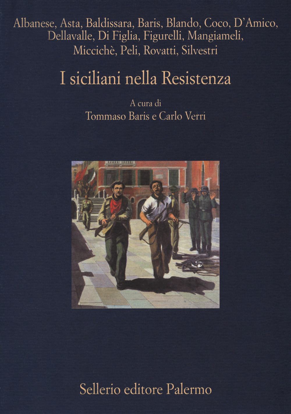 I siciliani nella Resistenza.