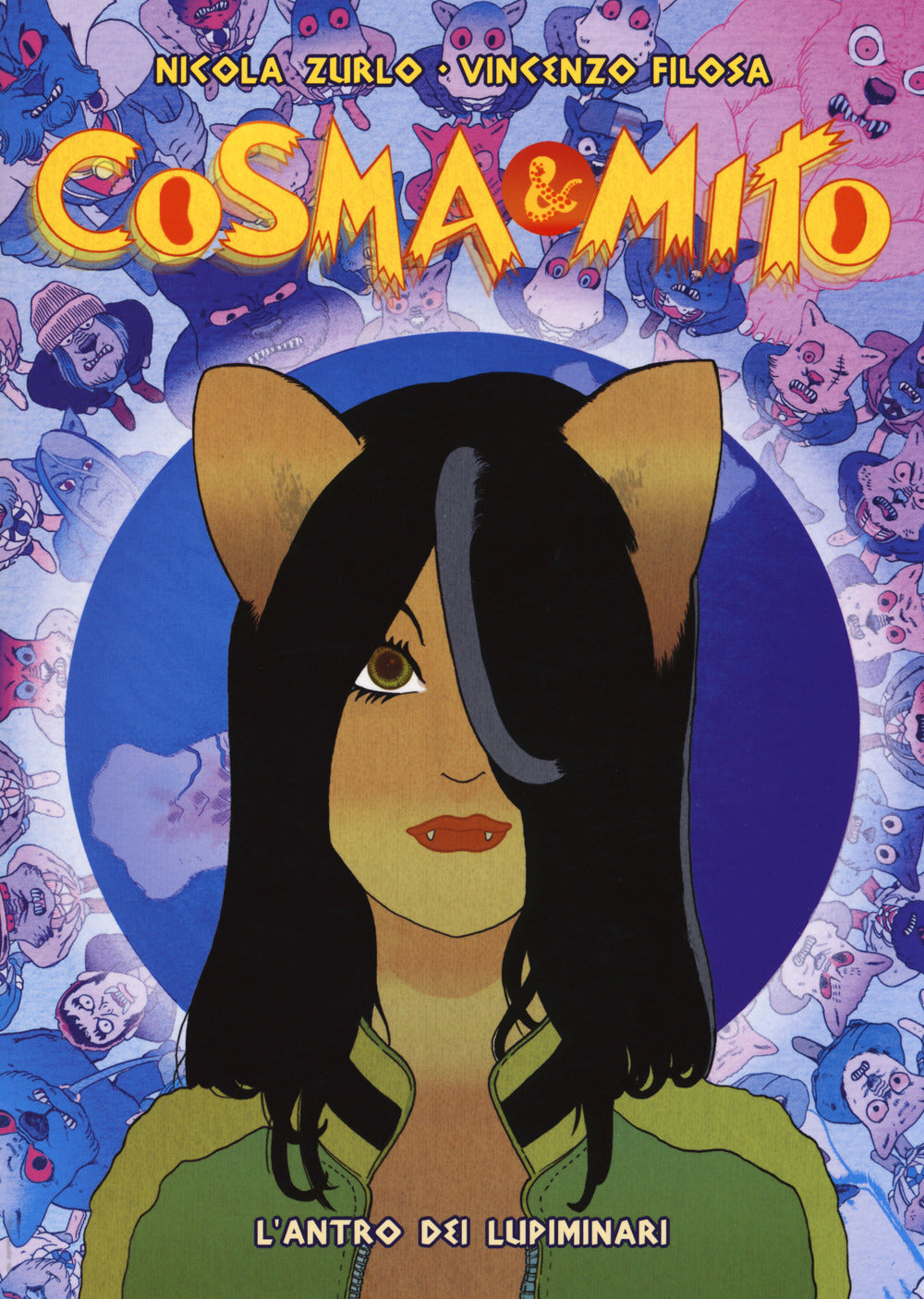 Cosma & Mito. Vol. 1: L' antro dei lupiminari.