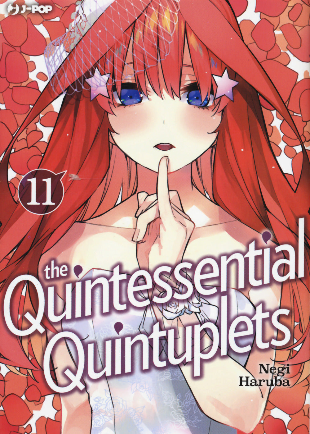 The quintessential quintuplets. Vol. 11.
