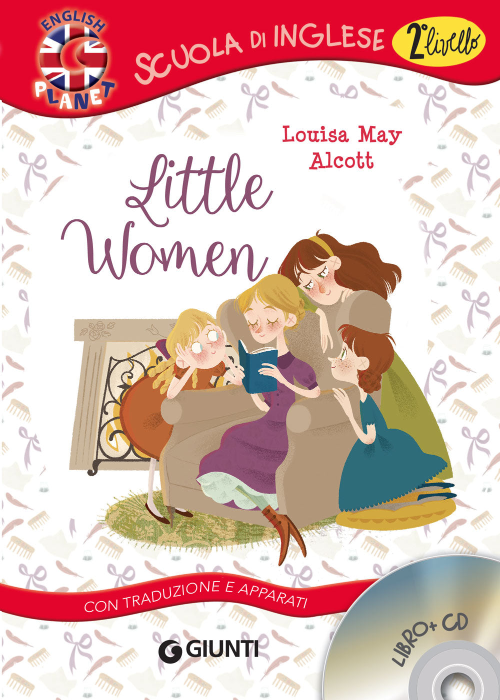 Little Women + CD. Con traduzione e apparati