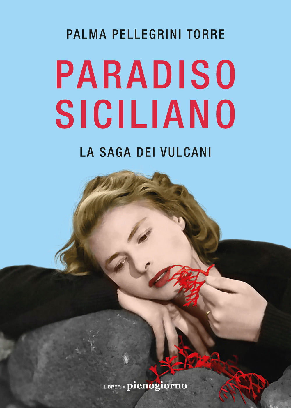 Paradiso siciliano. La saga dei vulcani.