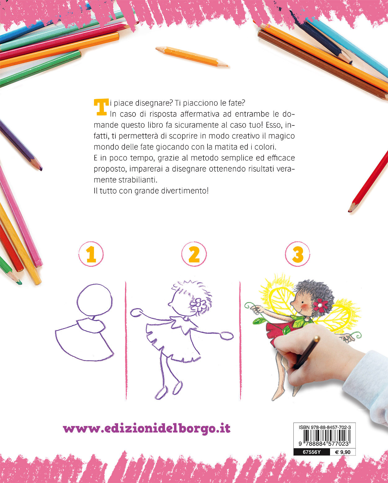 Imparare a disegnare. Corso per bambini - Vol. 4. Il mondo delle fate - Un manuale con tanti esempi per imparare a disegnare passo dopo passo