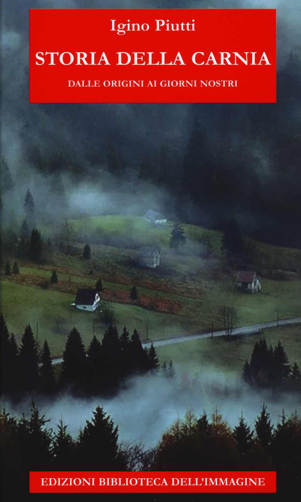 Storia della Carnia dalle origini ai giorni nostri.