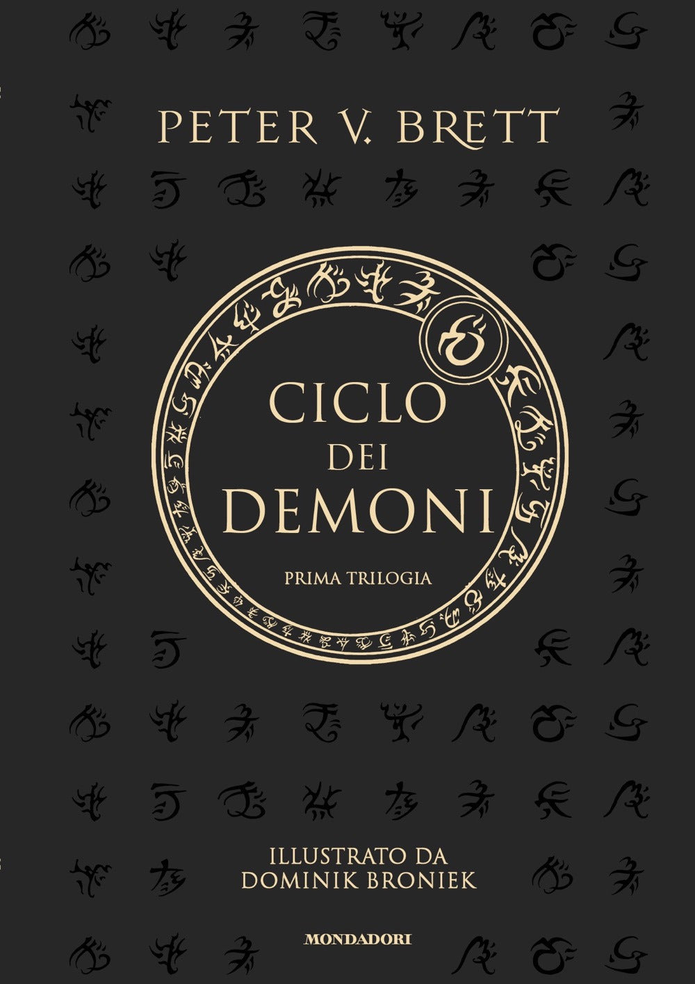 Ciclo dei demoni. Prima trilogia.