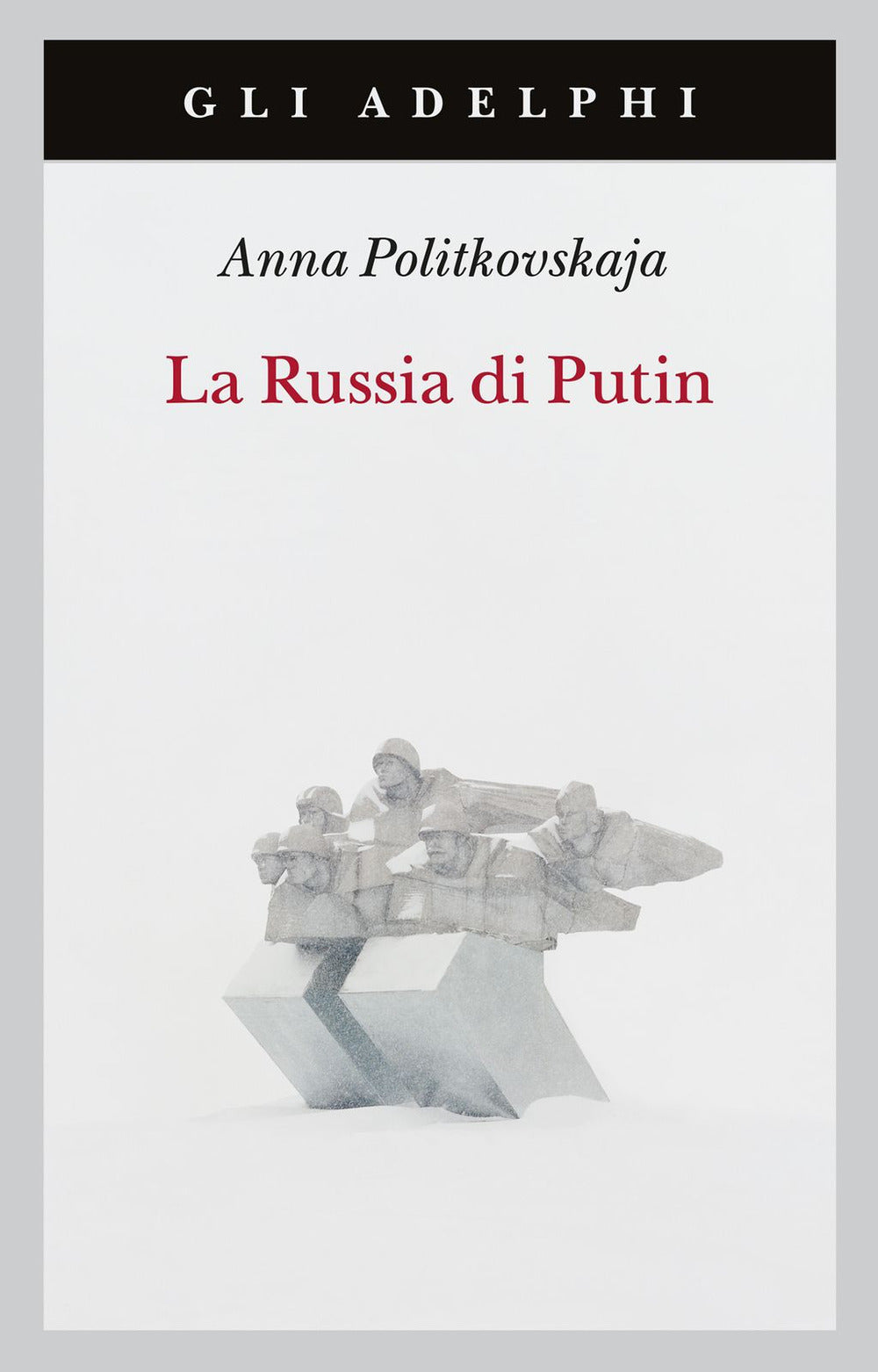 La Russia di Putin.