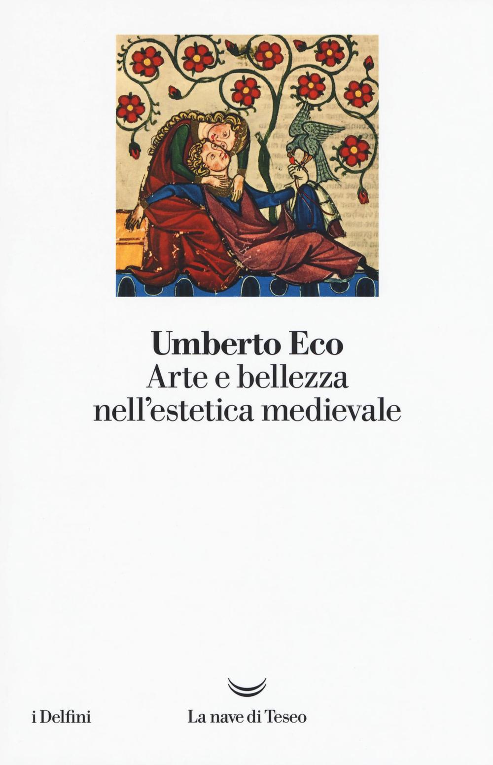 Arte e bellezza nell'estetica medievale.
