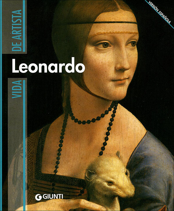 Leonardo. Vida de Artista - Version espanola