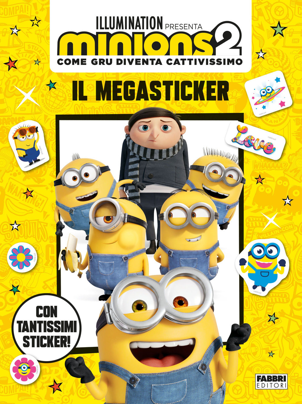 Minions 2. Come Gru diventa cattivissimo. Il megasticker. Ediz. a colori