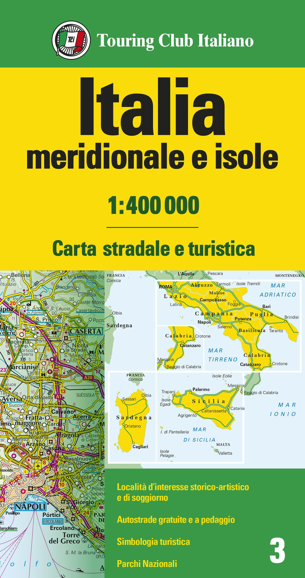 Italia meridionale e isole 1:400.000. Carta stradale e turistica.