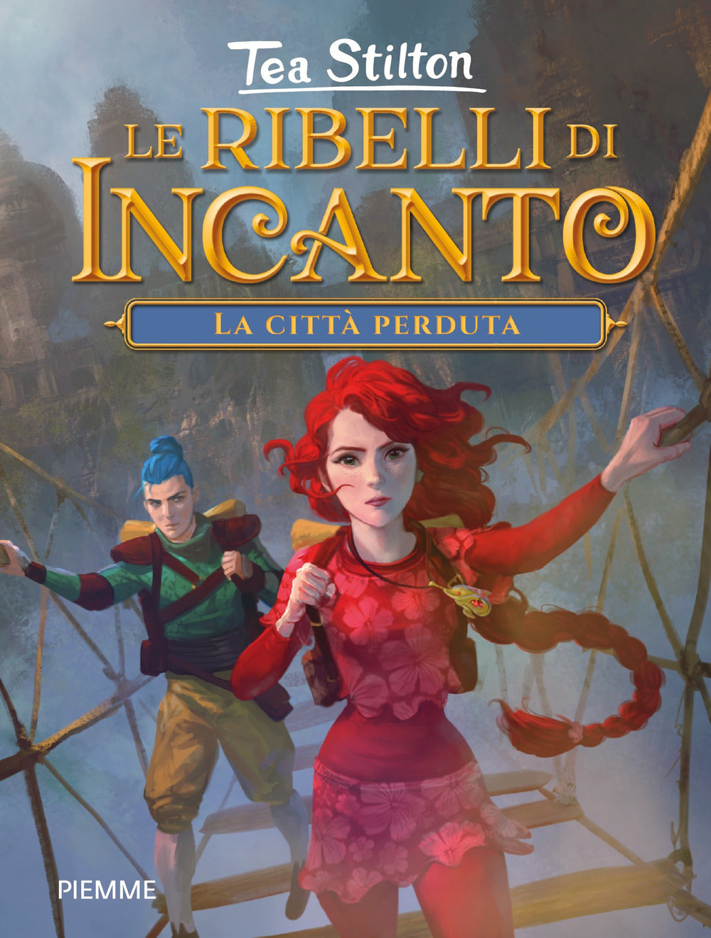 La città perduta. Le ribelli di Incanto.