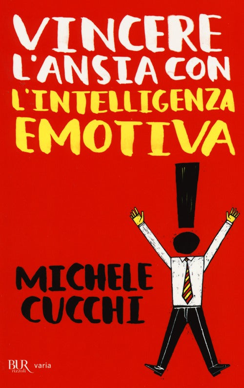 Vincere l'ansia con l'intelligenza emotiva.