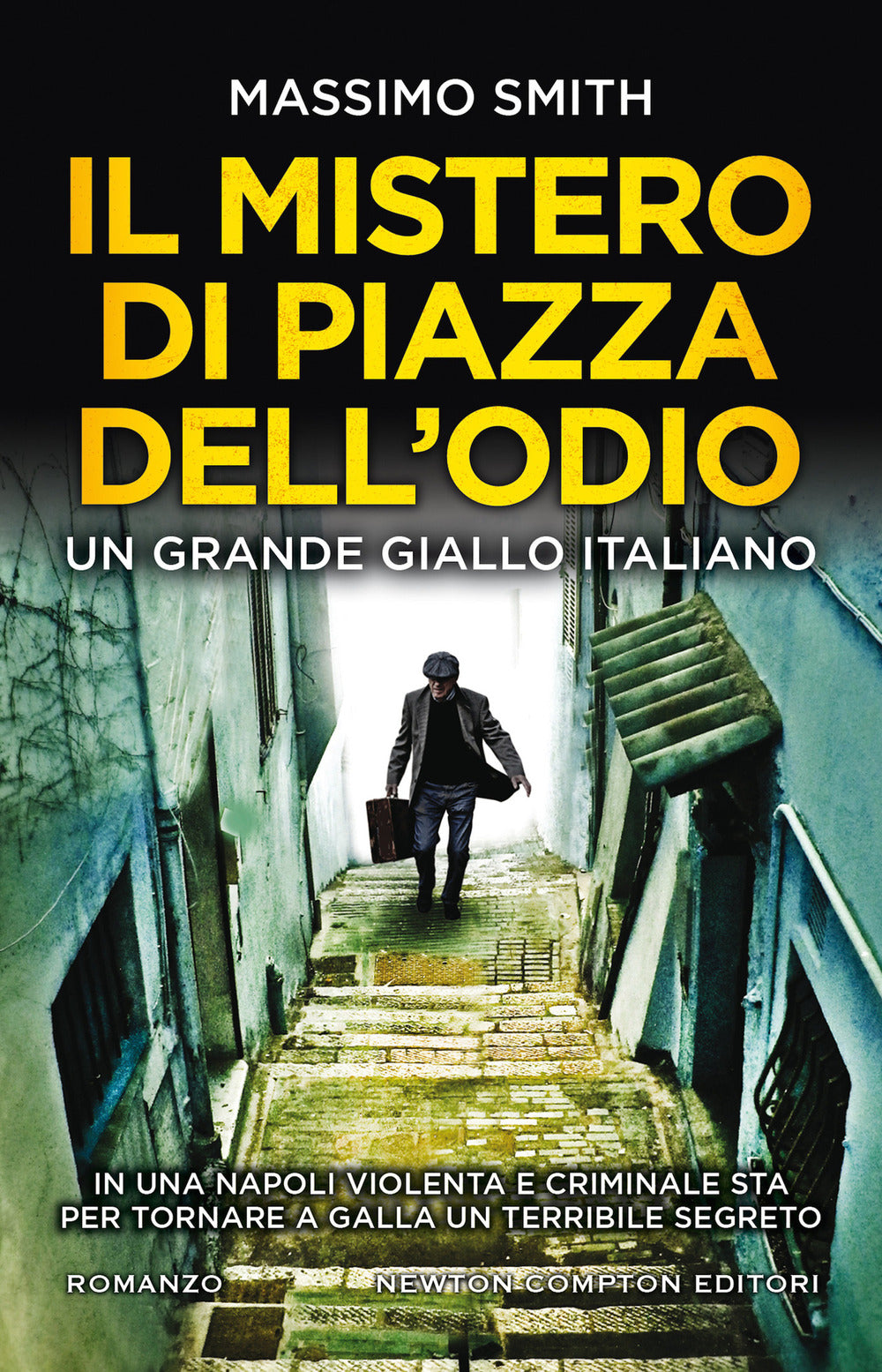 Il mistero di piazza dell'odio.