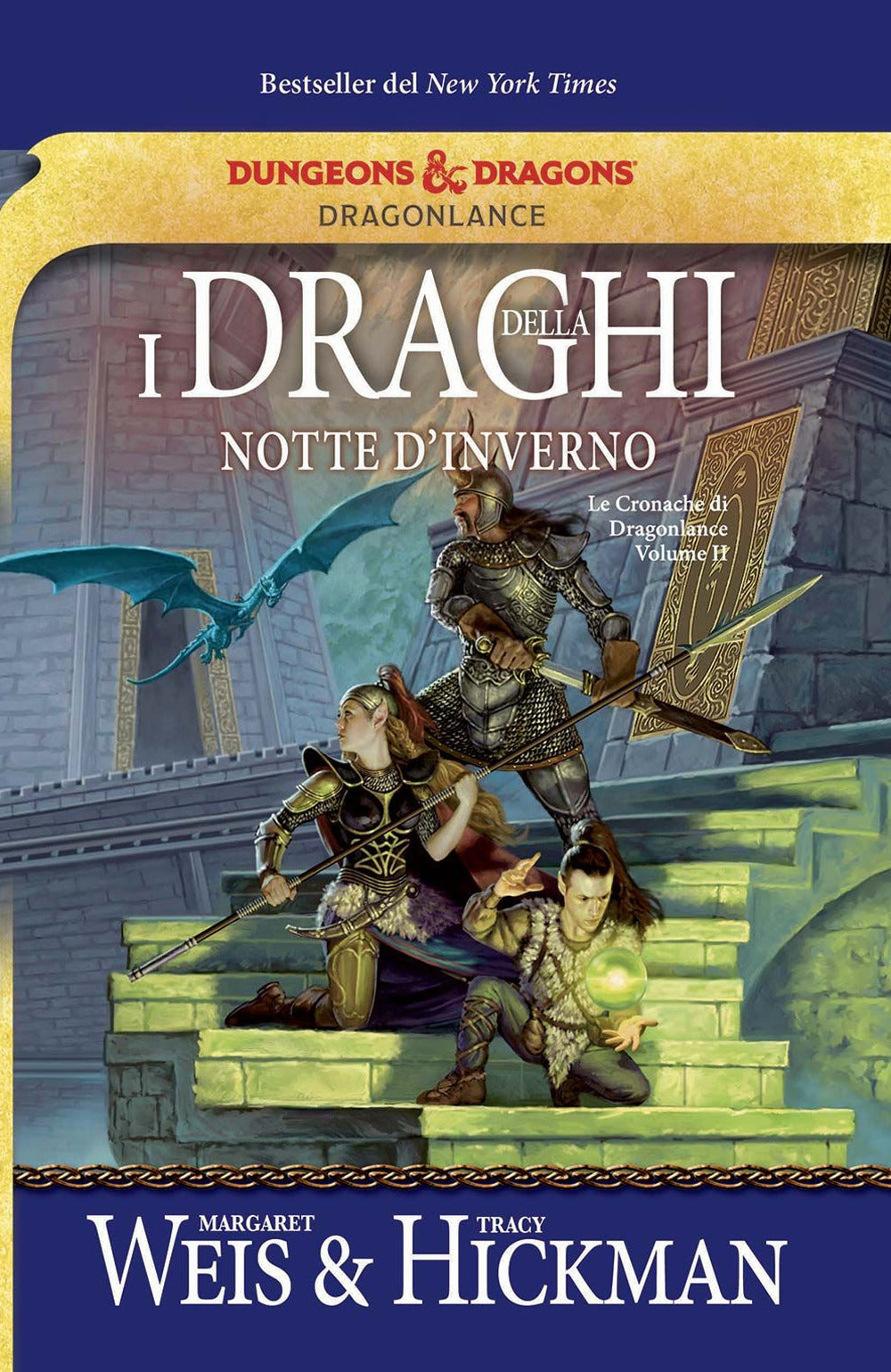 I draghi della notte d'inverno. Le cronache di Dragonlance. Vol. 2.