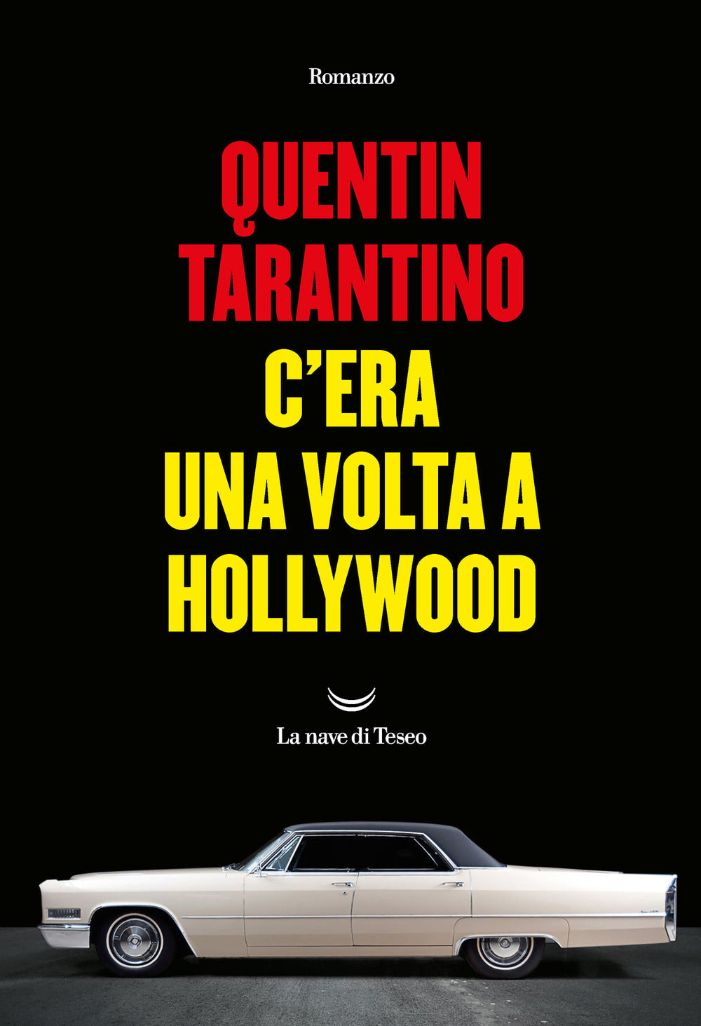 C'era una volta a Hollywood.