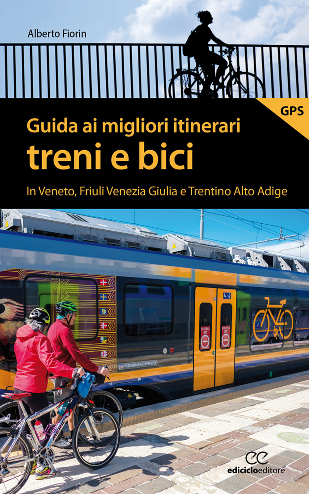 Guida ai migliori itinerari treni e bici in Veneto, Friuli Venezia Giulia e Trentino Alto Adige.