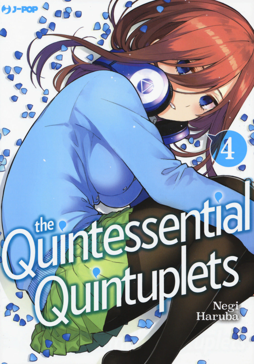 The quintessential quintuplets. Vol. 4.