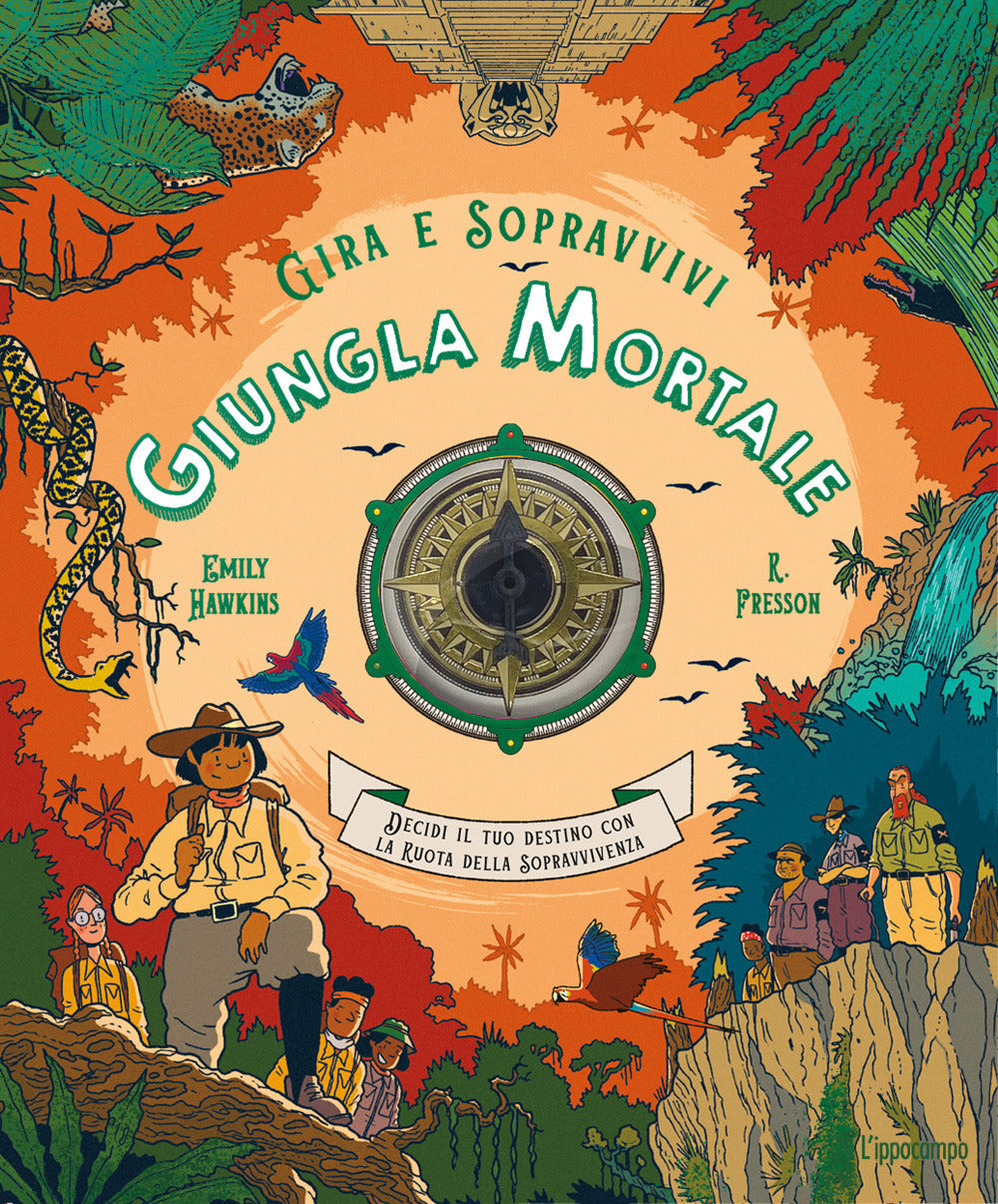 Giungla mortale. Decidi il tuo destino con la ruota della sopravvivenza. Gira e sopravvivi. Ediz. a colori.