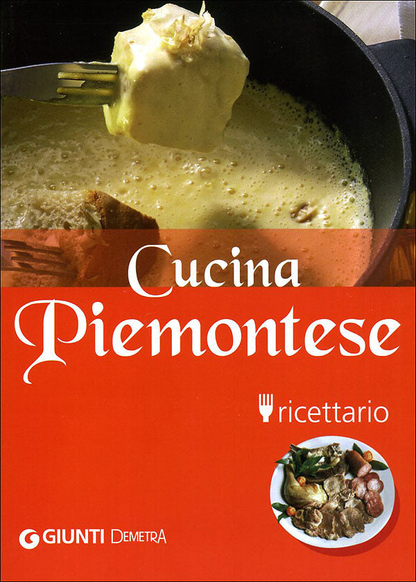 Cucina Piemontese. Ricettario - Nuova edizione