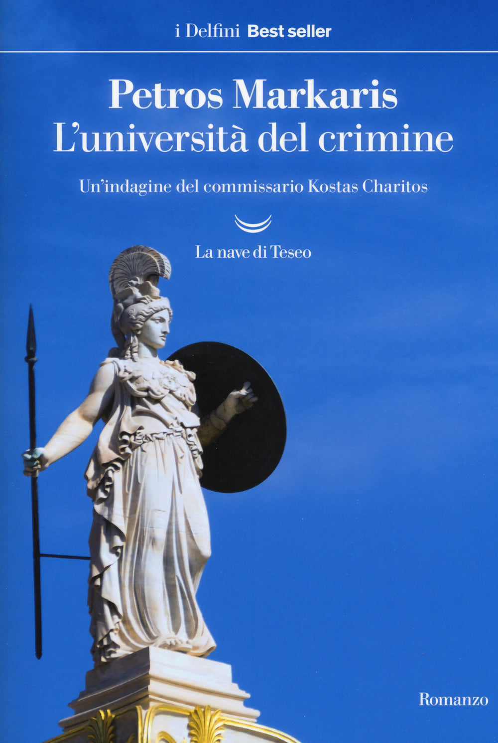 L'università del crimine. Un'indagine del commissario Kostas Charitos.