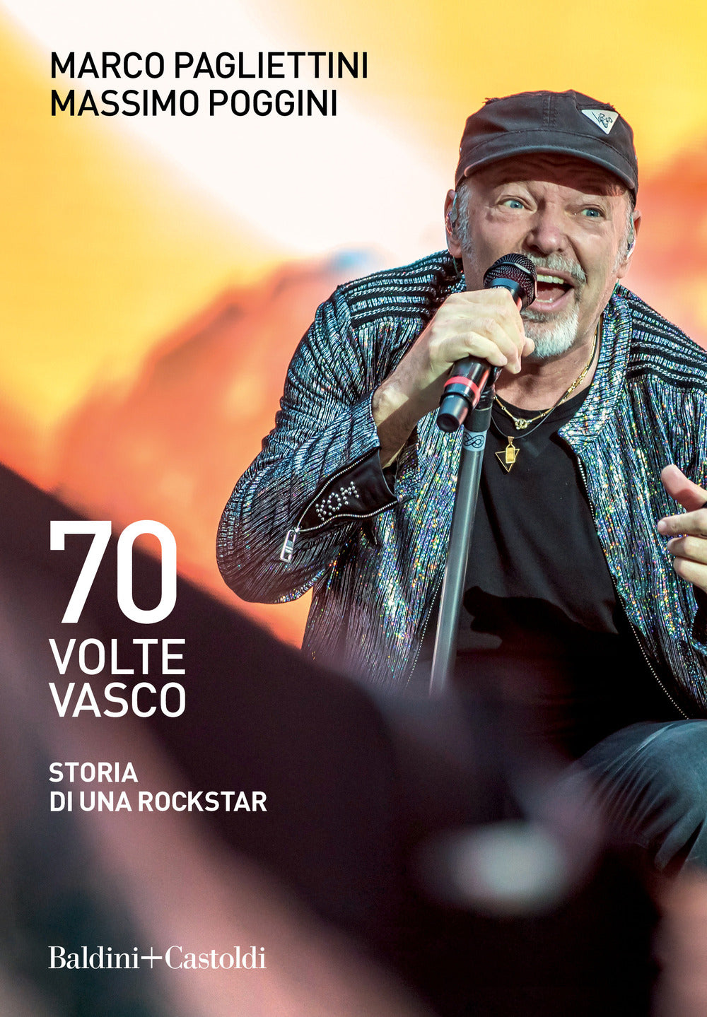 70 volte Vasco. Storia di una rockstar