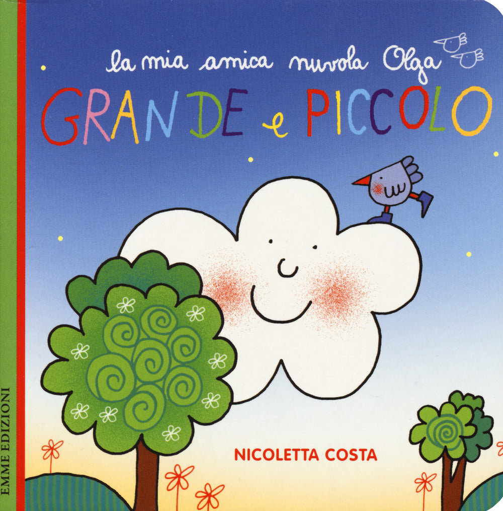 La nuvola Olga e la neve. Ediz. a colori - Nicoletta Costa - Libro - Emme  Edizioni - La nuvola Olga e i suoi amici