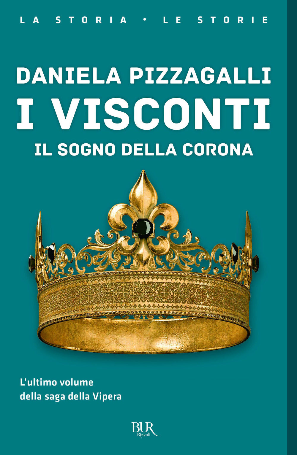 I Visconti. Il sogno della corona.